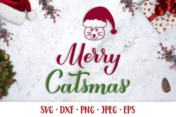 Review: Merry Catsmas SVG. Funny Christmas Quote Graphics